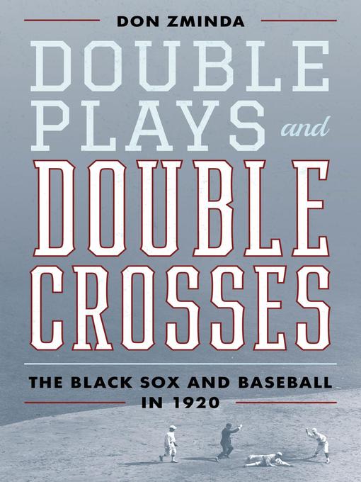 Title details for Double Plays and Double Crosses by Don Zminda - Available